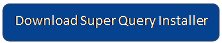Rectangle: Rounded Corners: Download Super Query Installer